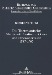 Die Theresianische Steuerrektifikation in Ober- und Innerösterreich 1747-1763