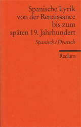 Spanische Lyrik von der Renaissance bis zum späten 19. Jahrhundert