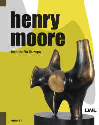 Buchcover Henry Moore - Impuls für Europa