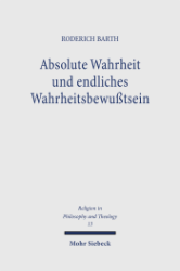 Buchcover Absolute Wahrheit und endliches Wahrheitsbewußtsein