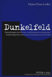 Dunkelfeld - Leder, Hans-Claus