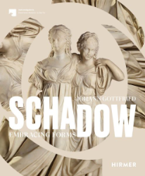 Buchcover Johann Gottfried Schadow - Embracing Forms