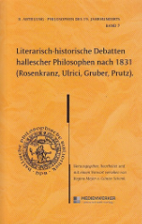 Literarisch-historische Debatten hallescher Philosophen nach 1831