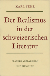 Der Realismus in der schweizerischen Literatur