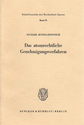 Das atomrechtliche Genehmigungsverfahren