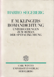 Friedrich Maximilian Klingers Romandichtungen
