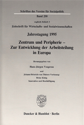 Zentrum und Peripherie - Zur Entwicklung der Arbeitsteilung in Europa