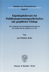 Eigenkapitalersatz bei Publikumspersonengesellschaften mit gesplitteter Einlage