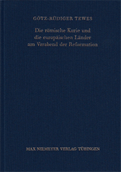 Die römische Kurie und die europäischen Länder am Vorabend der Reformation