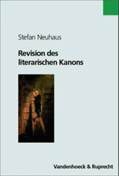 Revision des literarischen Kanons - Neuhaus, Stefan