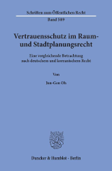 Vertrauensschutz im Raum- und Stadtplanungsrecht