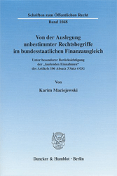 Von der Auslegung unbestimmter Rechtsbegriffe im bundesstaatlichen Finanzausgleich