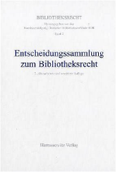 Entscheidungssammlung zum Bibliotheksrecht