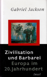 Zivilisation und Barbarei