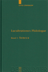 Lucubrationes Philologae: Band 1: Seneca