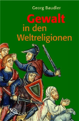 Gewalt in den Weltreligionen