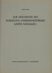 Zur Geschichte des russischen Innenministeriums unter Nikolaus I