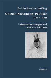 Offizier - Kartograph - Politiker (1775-1851)