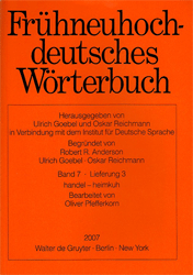 Frühneuhochdeutsches Wörterbuch. Band 7, Lieferung 3: handel - heimkuh
