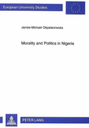 Morality and Politics in Nigeria