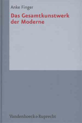 Das Gesamtkunstwerk der Moderne