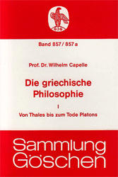 Die griechische Philosophie. Band 1 - Capelle, Wilhelm