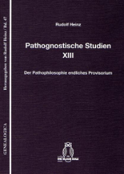 Pathognostische Studien XIII