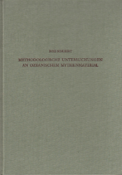 Methodologische Untersuchungen an Ozeanischem Mythenmaterial