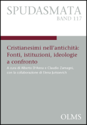 Cristianesimi nell'antichità. Fonti, istituzioni, ideologie a confronto