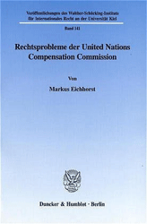Rechtsprobleme der United Nations Compensation Commission