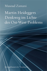 Martin Heideggers Denkweg im Lichte des Ost-West-Problems