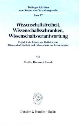 Wissenschaftsfreiheit, Wissenschaftsschranken, Wissenschaftsverantwortung