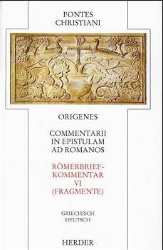 Commentarii in epistulam ad Romanos. Fragmenta/Römerbriefkommentar VI (Fragmente)