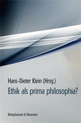 Ethik als prima philosophia?