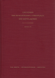 Grundriß der romanischen Literaturen des Mittelalters. X, Tome 2