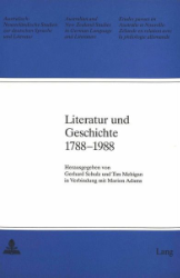 Literatur und Geschichte 1788-1988