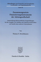 Zusammengesetzte Finanzierungsinstrumente der Aktiengesellschaft