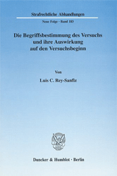 Die Begriffsbestimmung des Versuchs und ihre Auswirkung auf den Versuchsbeginn