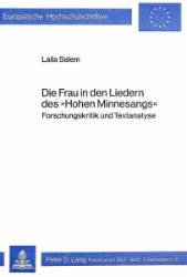 Die Frau in den Liedern des »Hohen Minnesangs«