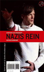 Christoph Schlingensiefs 'Nazis rein'/Torsten Lemmer in 'Nazis raus'