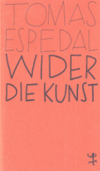 Wider die Kunst