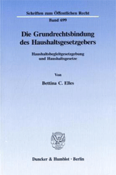 Die Grundrechtsbindung des Haushaltsgesetzgebers