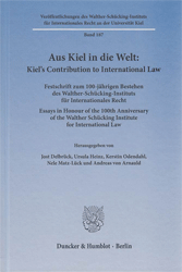 Aus Kiel in die Welt: Kiel's Contribution to International Law