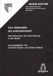 Von delectatio bis entertainment