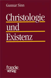 Christologie und Existenz