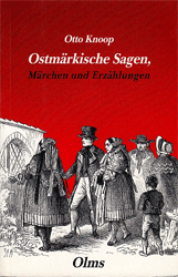 Ostmärkische Sagen, Märchen und Erzählungen