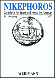 Nikephoros - Zeitschrift für Sport und Kultur im Altertum. 14. Jahrgang 2001