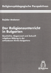 Der Religionsunterricht in Bulgarien - Andonov, Bojidar