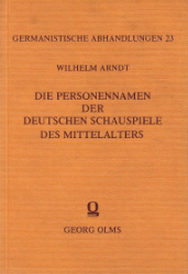 Die Personennamen der deutschen Schauspiele des Mittelalters