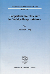 Subjektiver Rechtsschutz im Wahlprüfungsverfahren